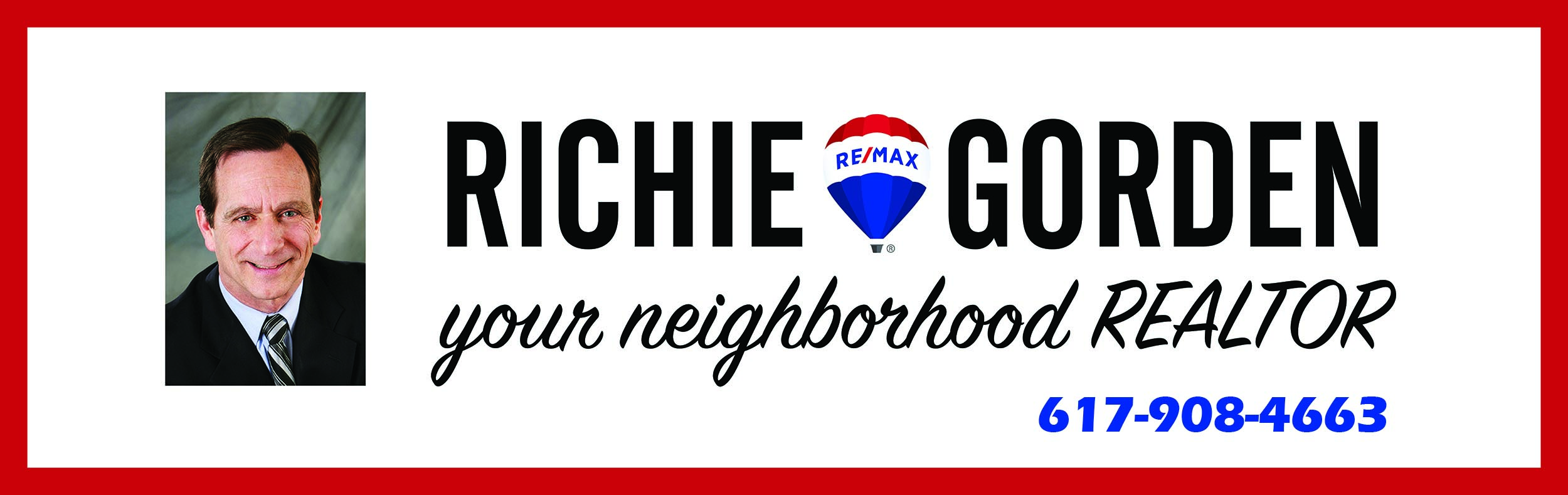 Richie Gorden, Your Neighborhood Realtor